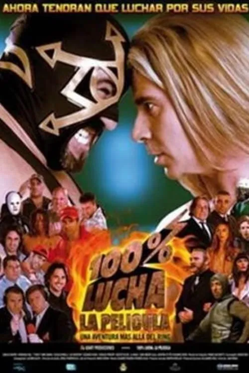 100% Lucha, la película (movie)