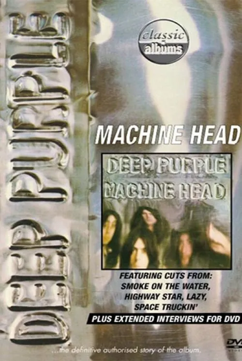 Classic Albums: Deep Purple - Machine Head (фильм)