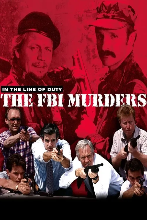 In the Line of Duty: The F.B.I. Murders (movie)