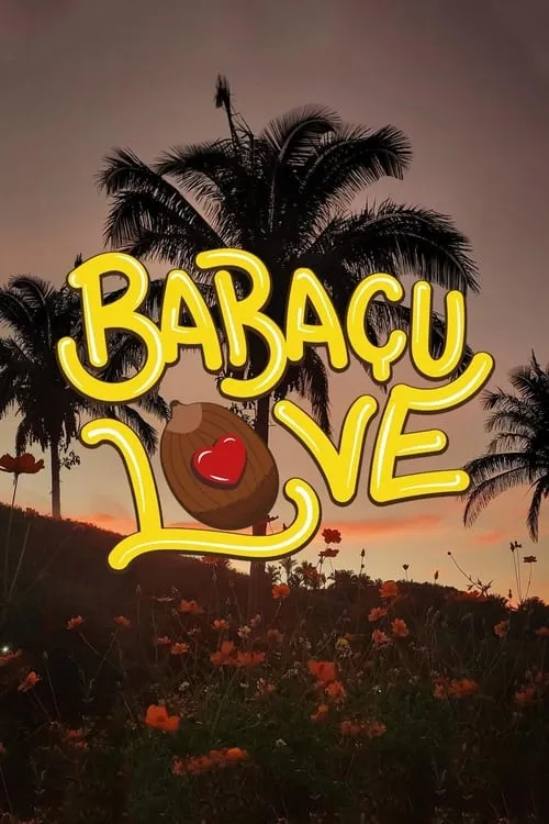 Babaçu Love (movie)