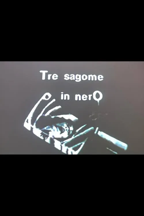 Tre sagome in nero (movie)