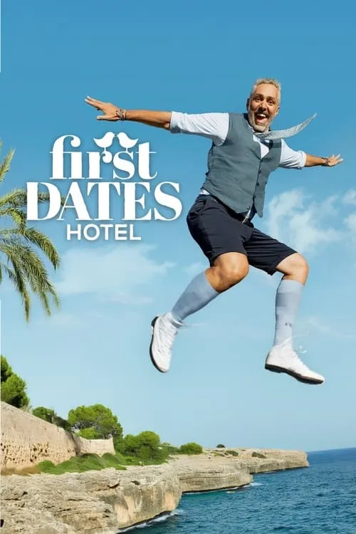 First Dates Hotel (series)