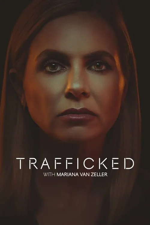 Trafficked with Mariana van Zeller (сериал)