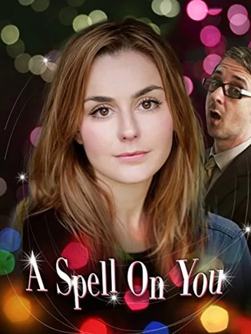 A Spell on You (movie)