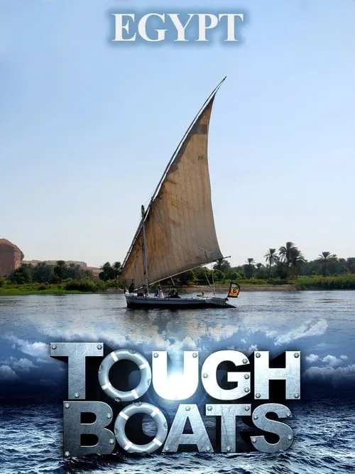 Tough Boats: Journey Down the Nile (фильм)