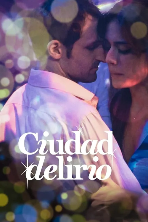 Ciudad delirio (фильм)