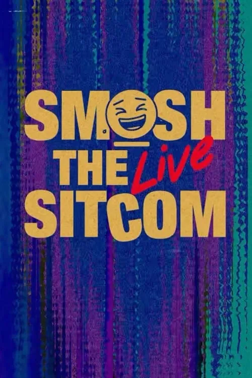 Smosh: The Sitcom LIVE (movie)