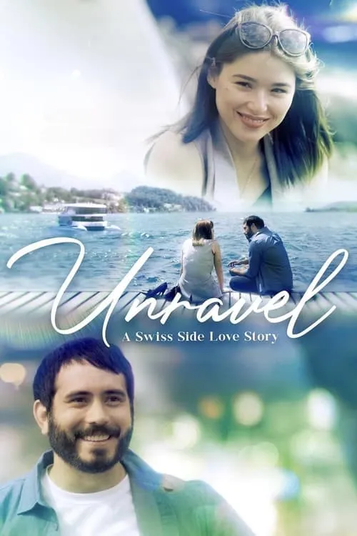 Unravel: A Swiss Side Love Story (movie)