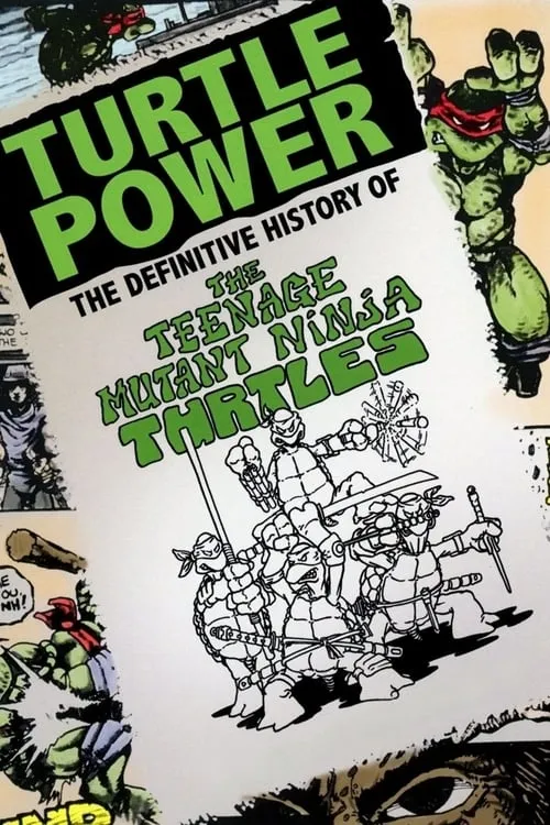 Turtle Power - The Definitive History of the Teenage Mutant Ninja Turtles (movie)