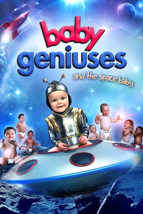 Baby Geniuses and the Space Baby (movie)