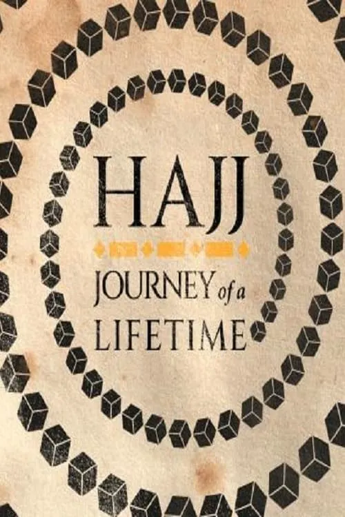 Hajj: The Journey of a Lifetime (movie)