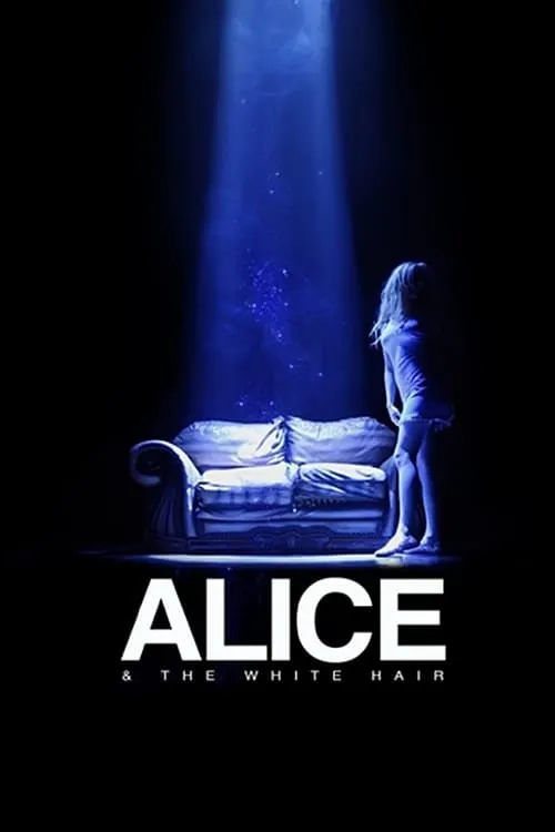 Alice & the White Hair (movie)