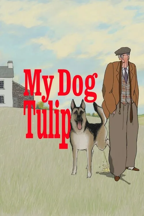 My Dog Tulip (movie)