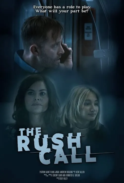 The Rush Call (movie)