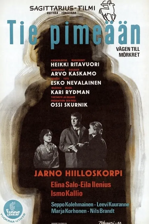 Tie pimeään (movie)