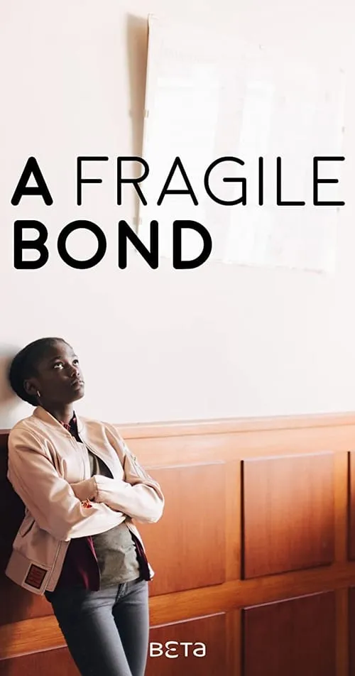 A Fragile Bond (movie)