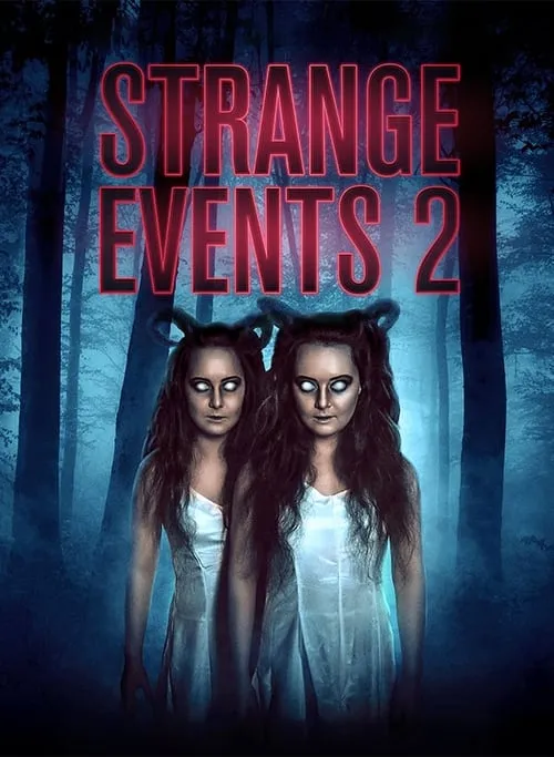 Strange Events 2 (фильм)