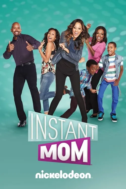 Instant Mom (сериал)