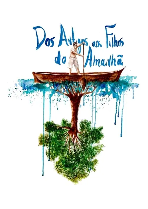 Dos Antigos aos Filhos do Amanhã (movie)