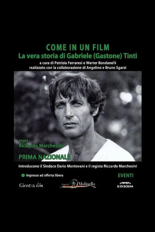 Come In Un Film: La Vera Storia Di Gabriele (Gastone) Tinti (фильм)