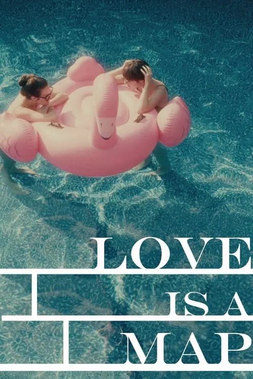 Love Is a Map (movie)