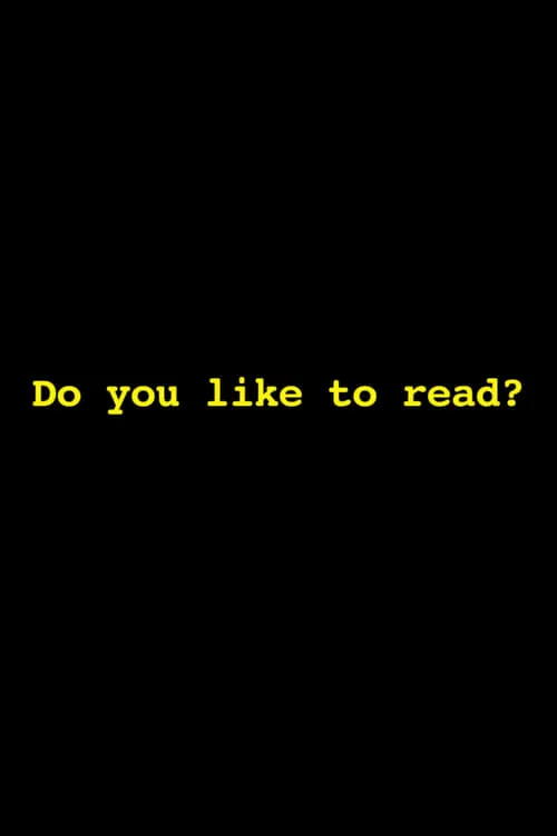 Do You Like to Read? (movie)