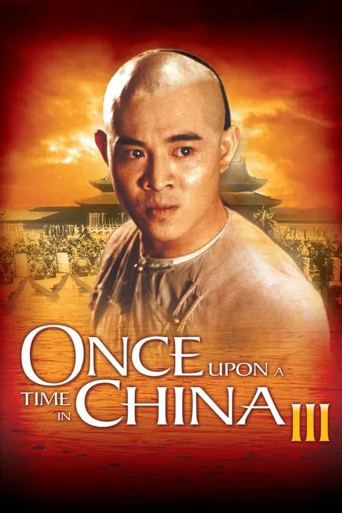 Once Upon a Time in China III (movie)