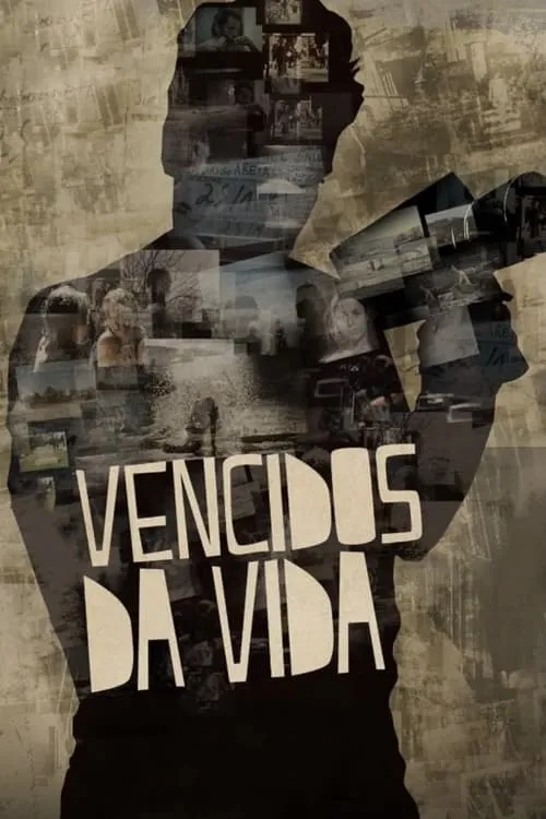 Vencidos da Vida (фильм)