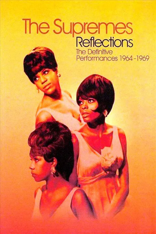 The Supremes: Reflections: The Definitive Performances 1964-1969