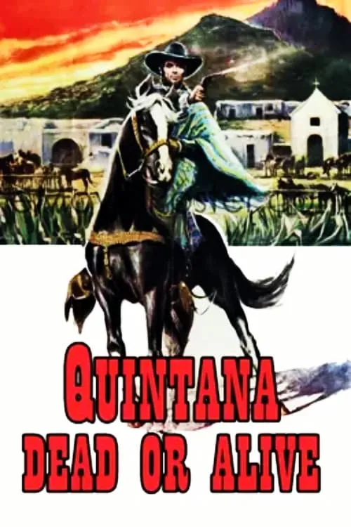 Quintana: Dead or Alive (movie)