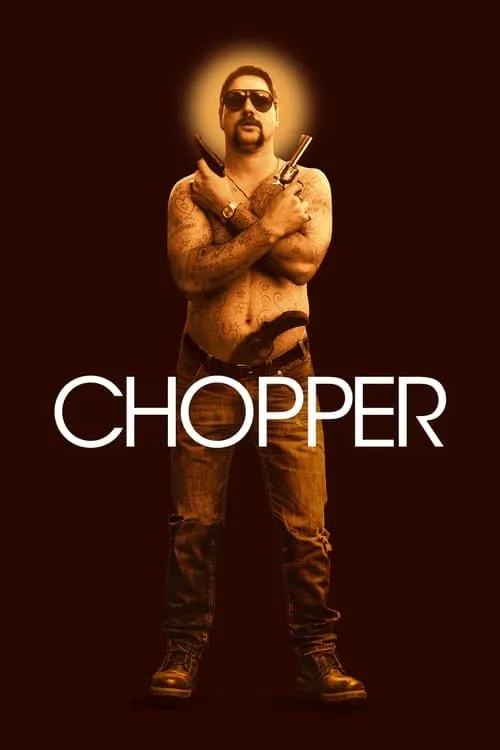 Chopper (movie)