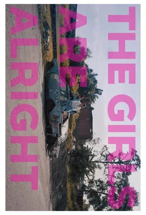 The Girls Are Alright (movie)