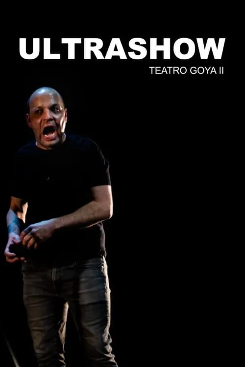 Ultrashow - Teatro Goya II (movie)