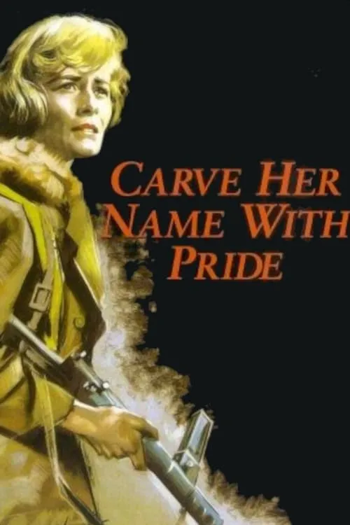 Carve Her Name with Pride (movie)