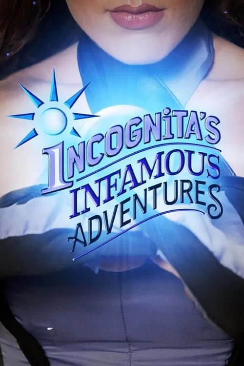 Incognita's Infamous Adventures (series)