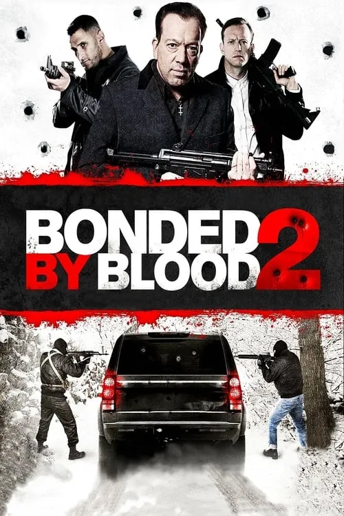 Bonded by Blood 2 (movie)