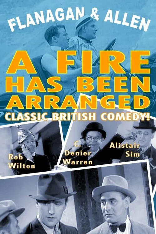 A Fire Has Been Arranged (movie)