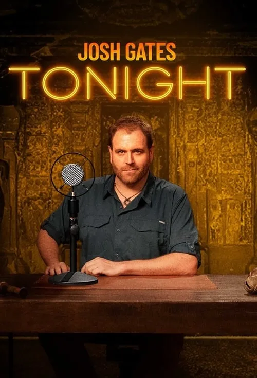 Josh Gates Tonight (series)