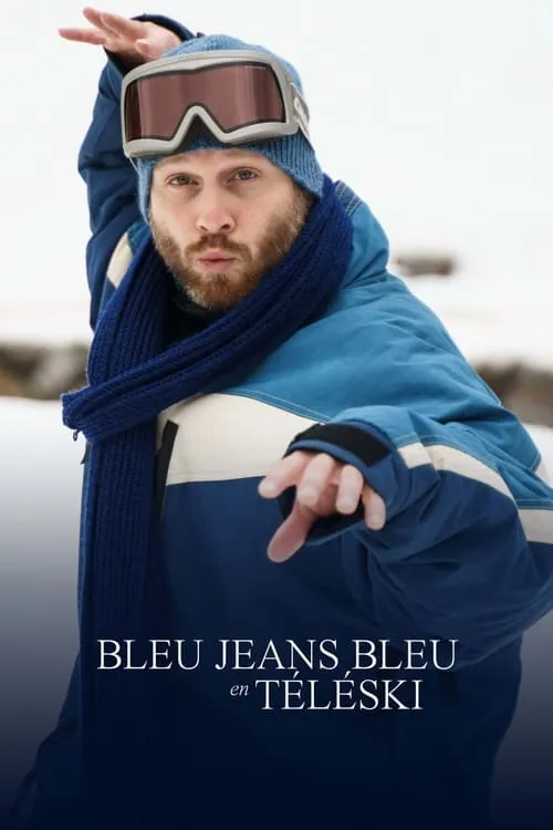 Bleu Jeans Bleu en téléski (movie)