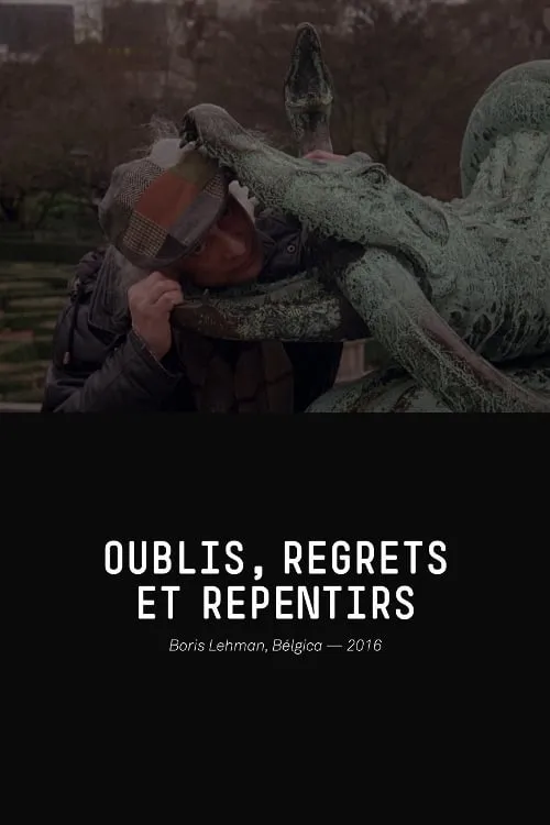 Oublis, Regrets et Repentirs (фильм)