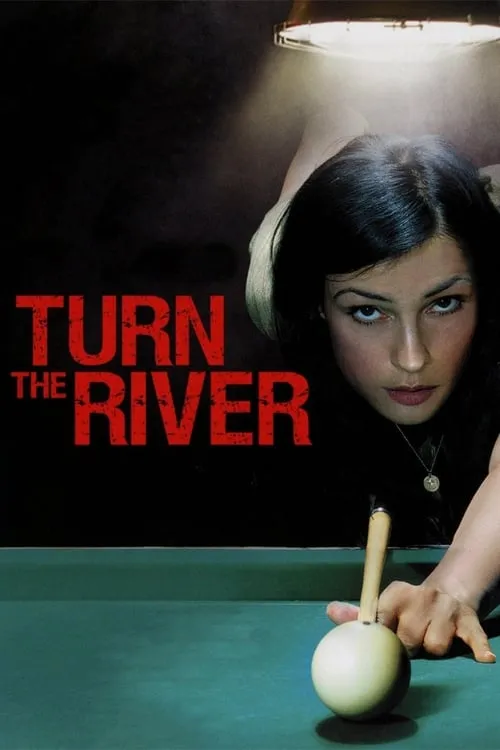 Turn the River (movie)