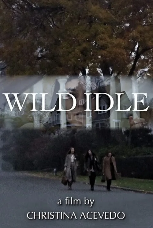 Wild Idle (фильм)