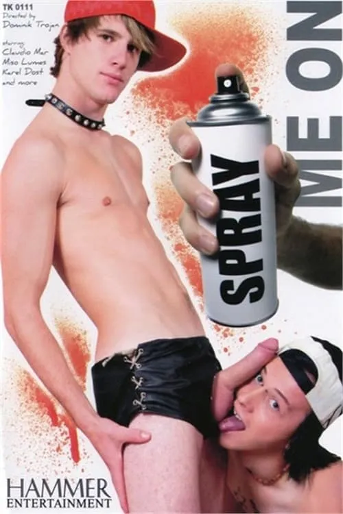 Spray Me On