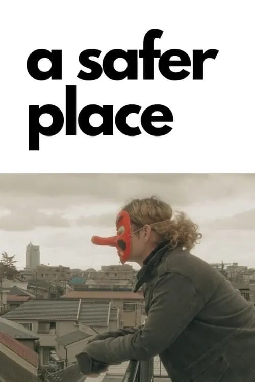 A Safer Place (movie)