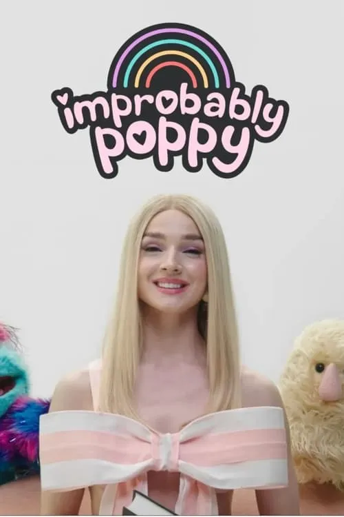 Improbably Poppy (сериал)