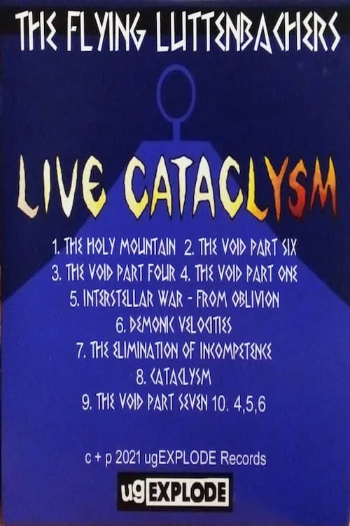 The Flying Luttenbachers – Live Cataclysm (movie)