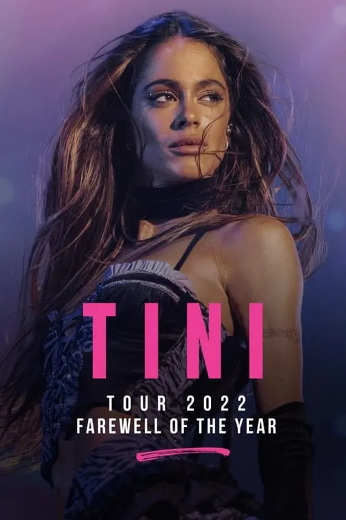 TINI Tour 2022 | Farewell of the Year (movie)