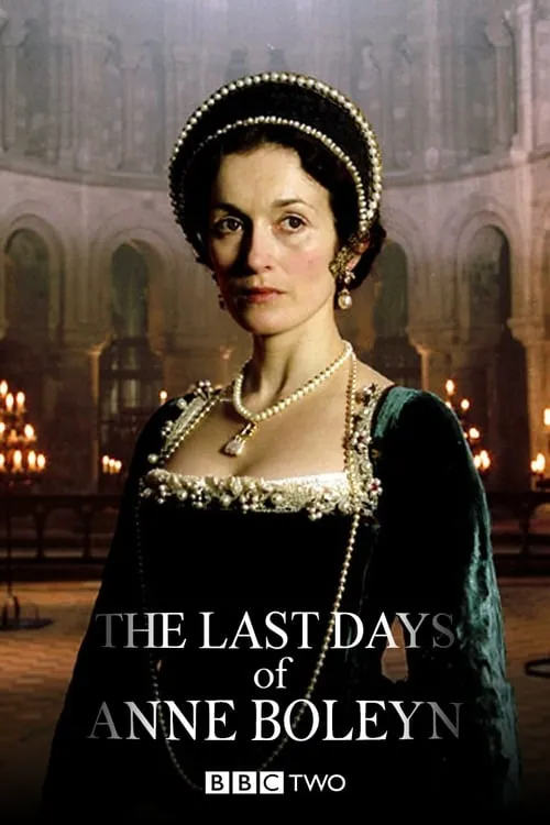 The Last Days of Anne Boleyn (movie)