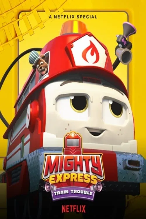 Mighty Express: Train Trouble (фильм)