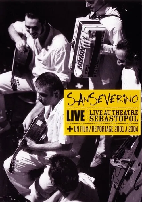 Sanseverino - Live au Théâtre Sébastopol (movie)